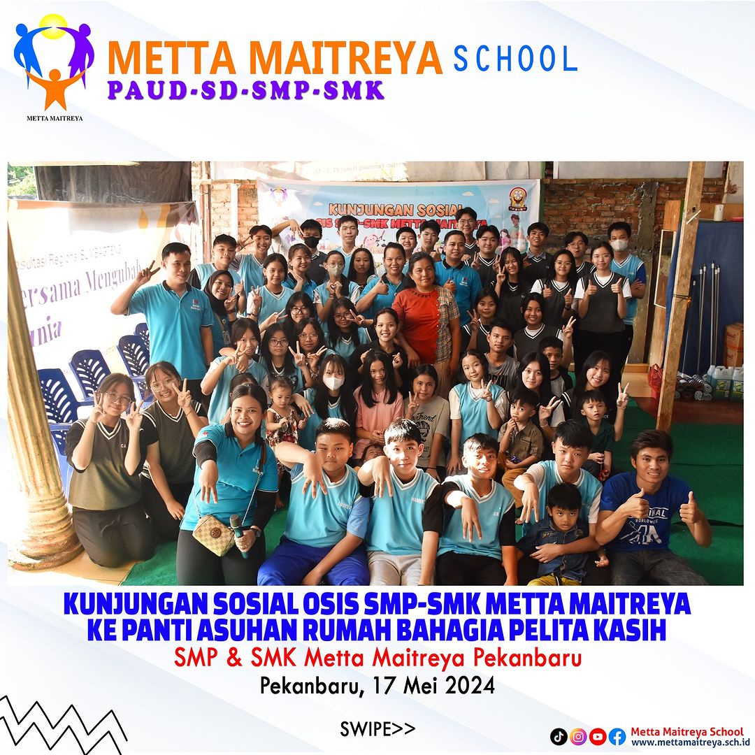 Kunjungan Sosial OSIS SMP-SMK Metta Maitreya ke Panti Asuhan Rumah Bahagia Pelita Kasih | SMP & SMK METTA MAITREYA